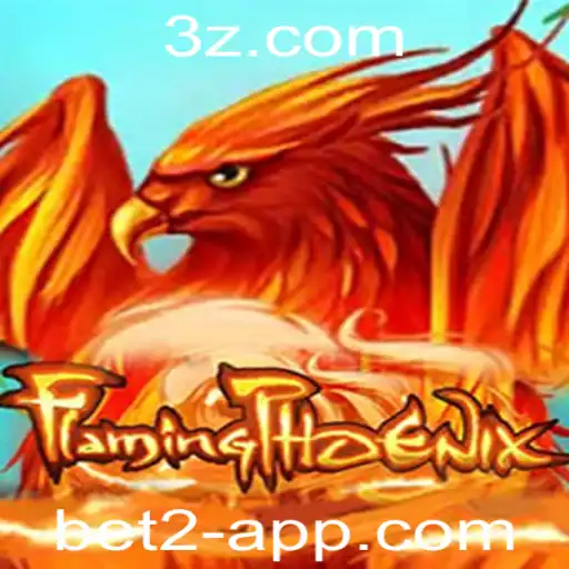 bet2 - FlamingPhoenix: Mergulhe no Universo de Apostas do Futuro