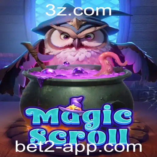 Descubra o Fascinante Mundo de MagicScroll com o Desafio Bet2