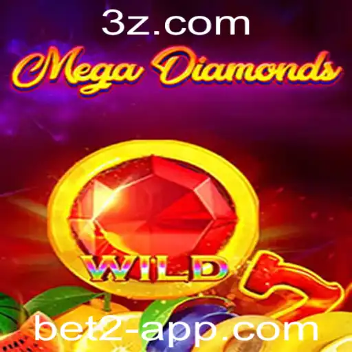 MegaDiamond - Descubra o Jogo que Está Revolucionando o Mundo das Apostas